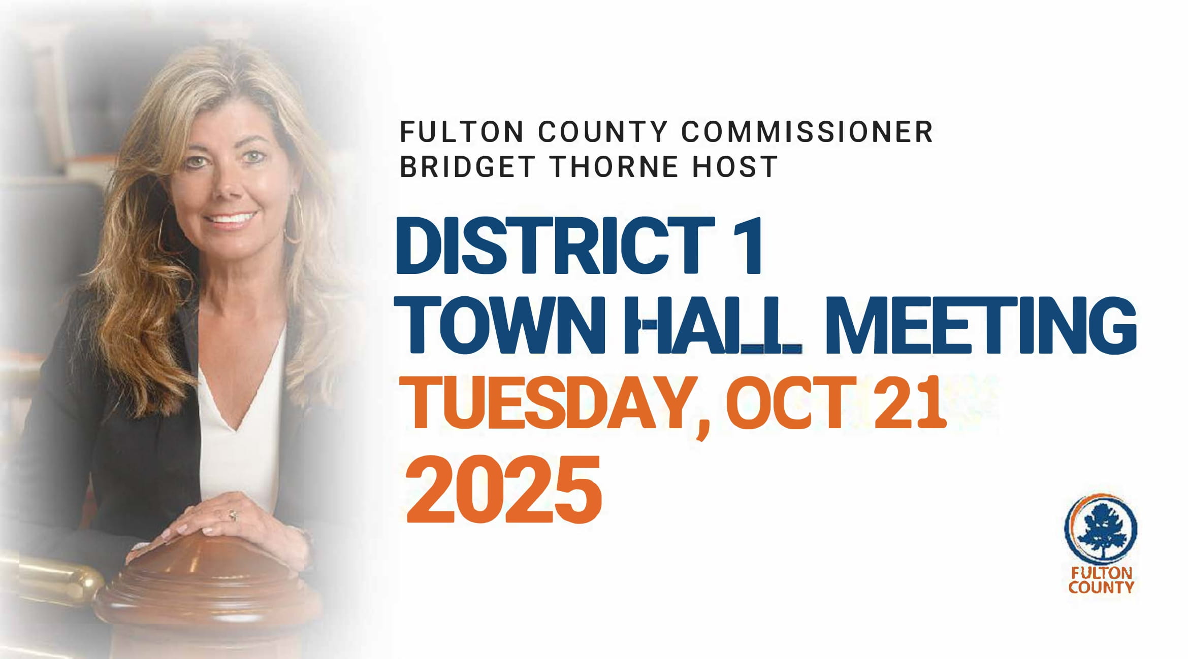 Town Hall - Commissioner Bridget Thorne