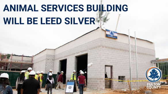 Animal Services Construction Update: Building will be leed silver
