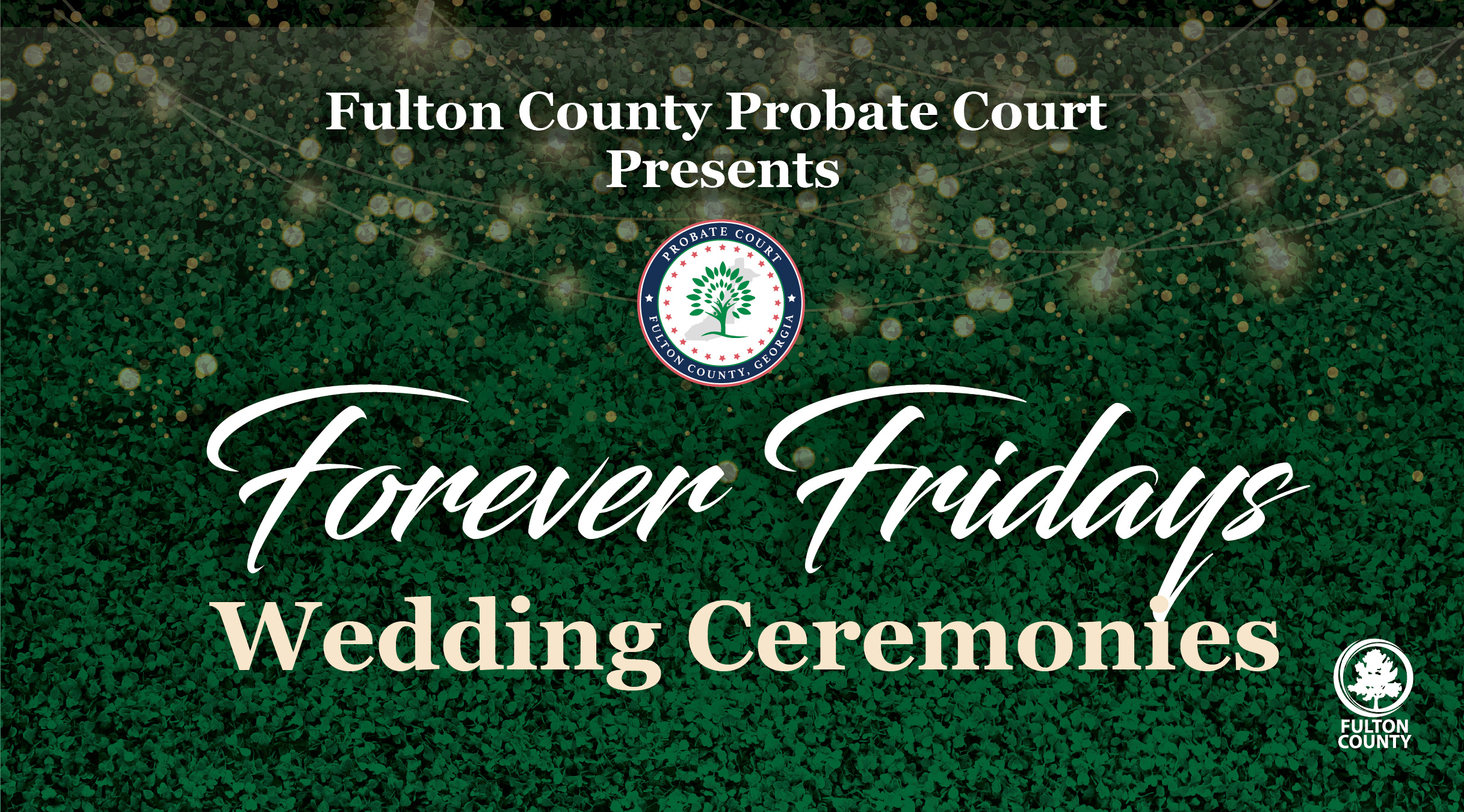 Fulton County Probate Court Presents Forever Friday Wedding Ceremonies