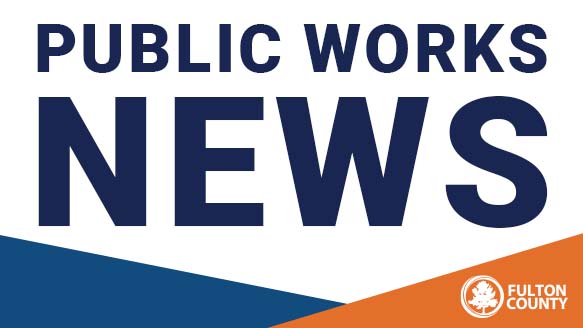 Fulton County Header featuring the bold text "Public Works News" in dark blue. In the right bottom corner displays the Fulton County logo.