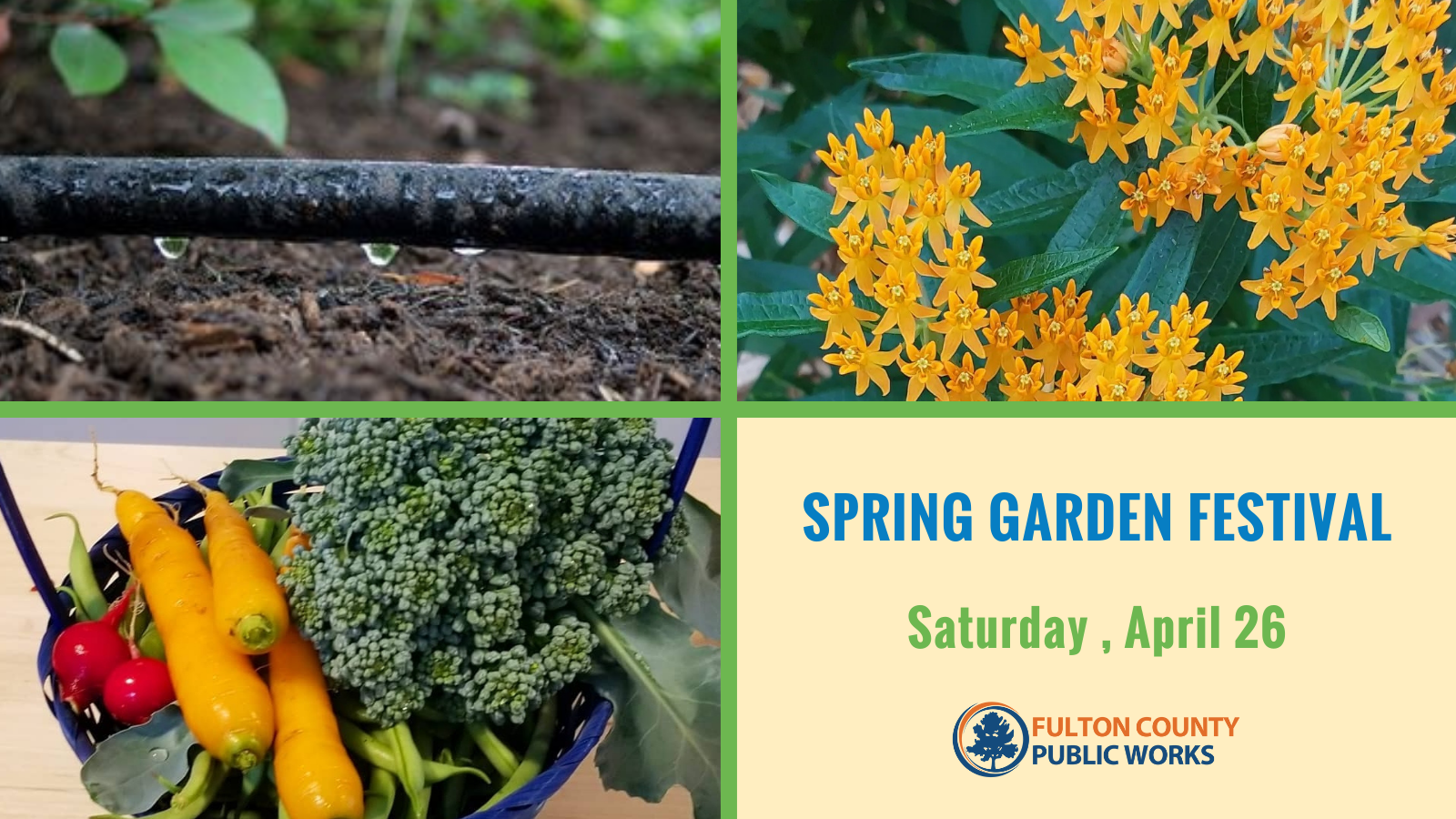 Web graphic with the event titled "Spring Garden Festival" hosted on Saturday, April 26. Background consists of a three-picture collage of vegetables, flowers, and soil. 