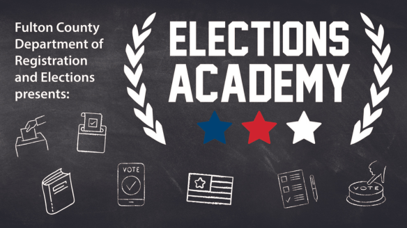 Fulton County Elections Academy Graphic