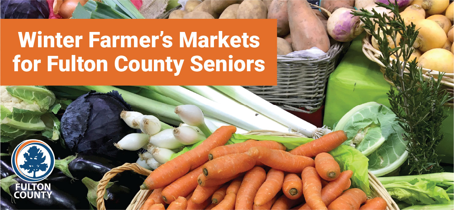 Winter Farmers Markets for Fulton County Seniors