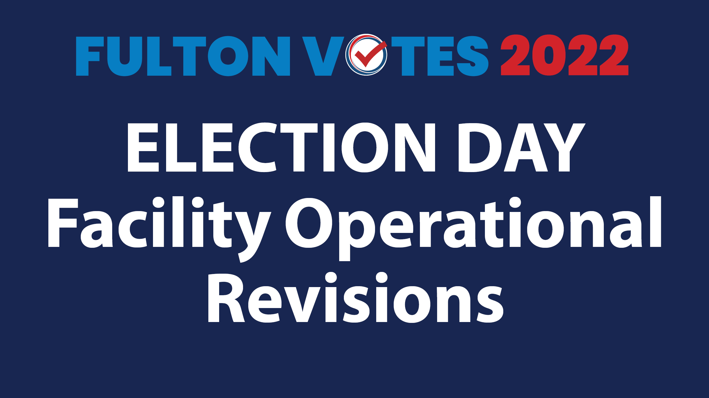 An image of Election Day Facility Operational Revisions