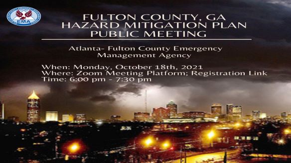The Atlanta-Fulton County Emergency Management Agency (AFCEMA) is updating the 2016 Fulton County Multijurisdictional Hazard Mitigation Plan