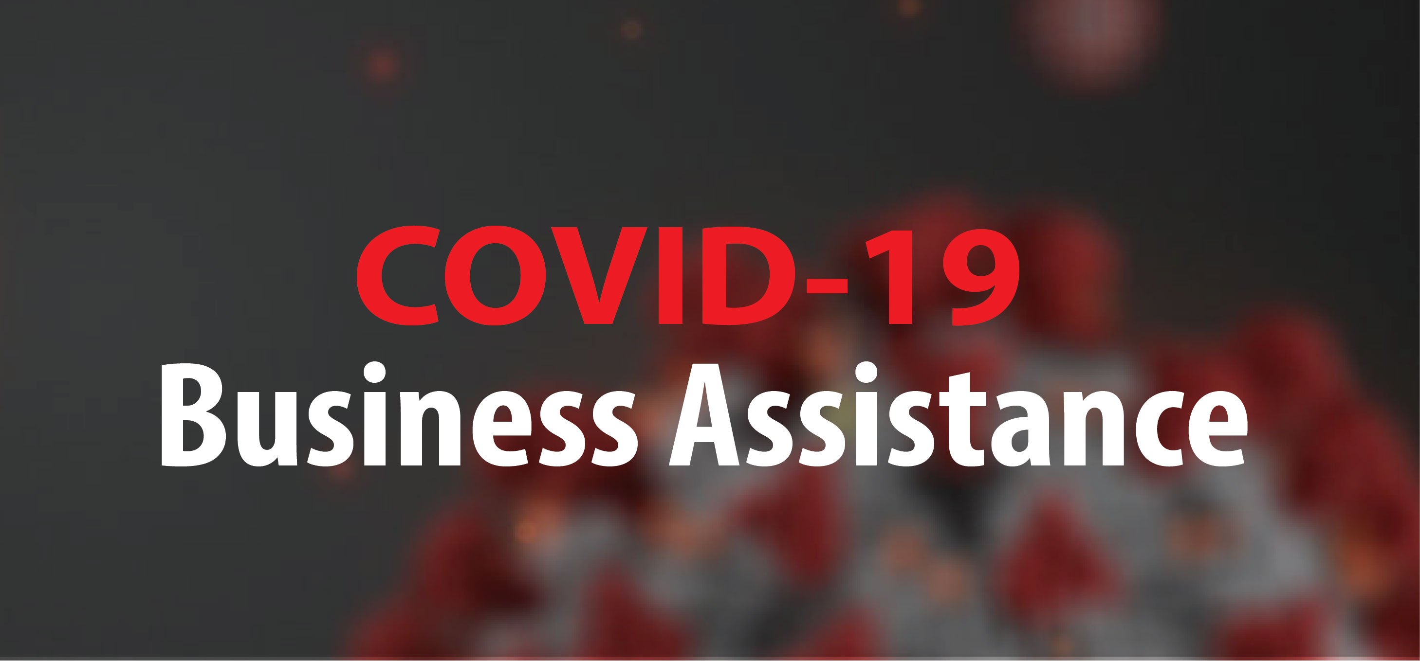 Covid19 business assistance