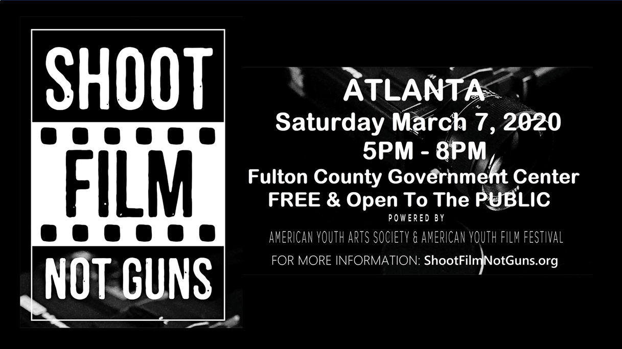 Shoot film not guns  March 7, 2020 5 p.m. to 8 p.m.