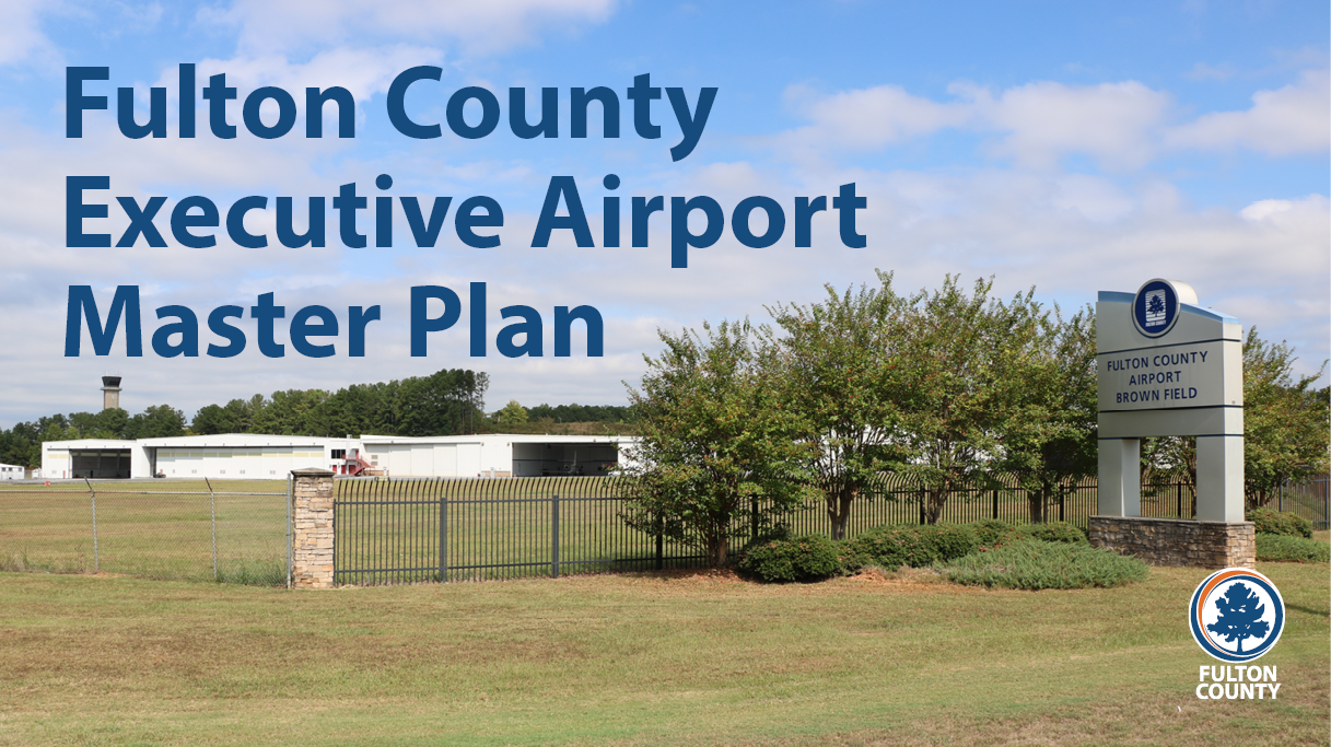 Fulton County is Seeking Input on the 2021 Airport Master Plan